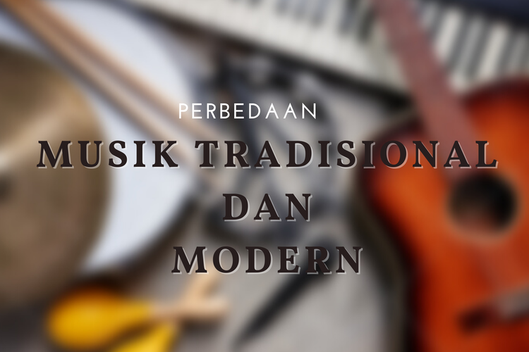 Alat Musik Modern & Tradisional